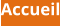 Accueil